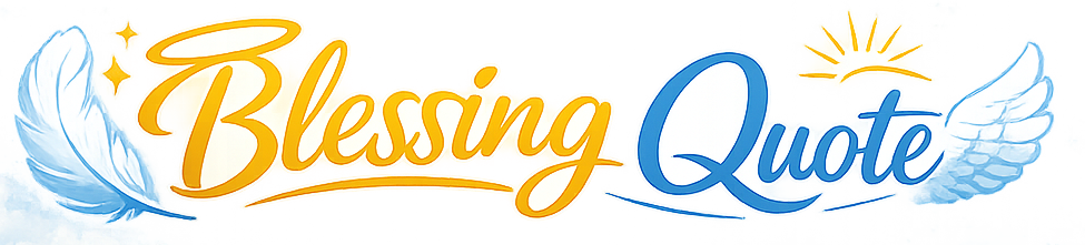 Blessings Quote