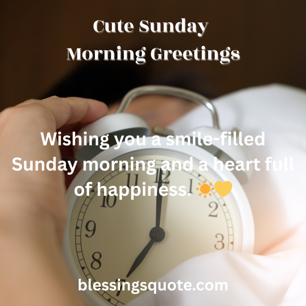 Cute Sunday Morning Greetings
