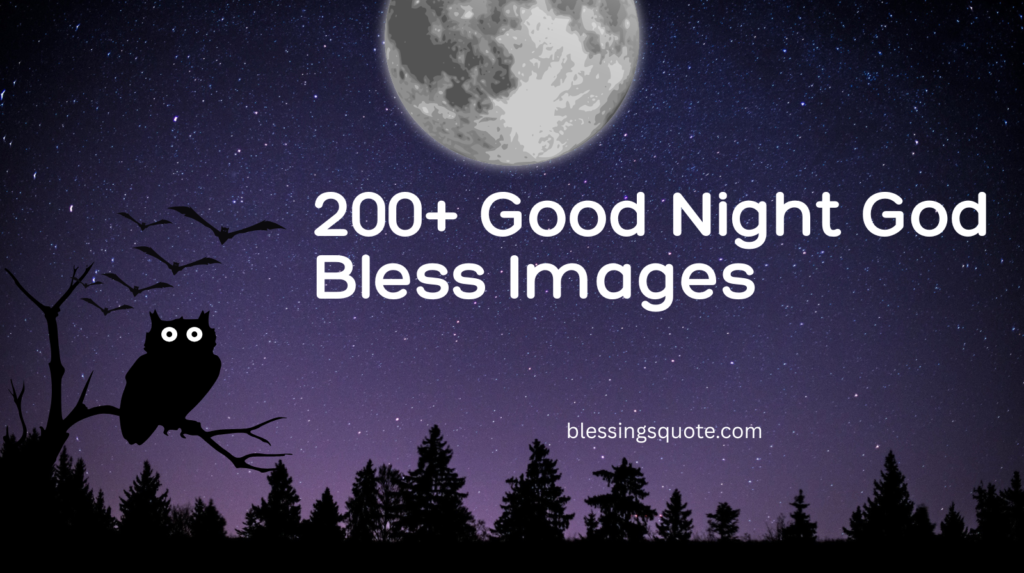 200+ Good Night God Bless Images