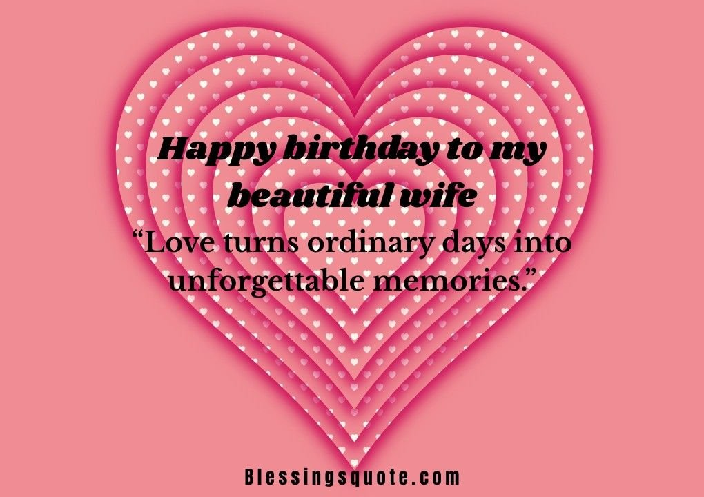 Heartfelt, Funny & Sweet Happy Birthday Images for Your Wife
