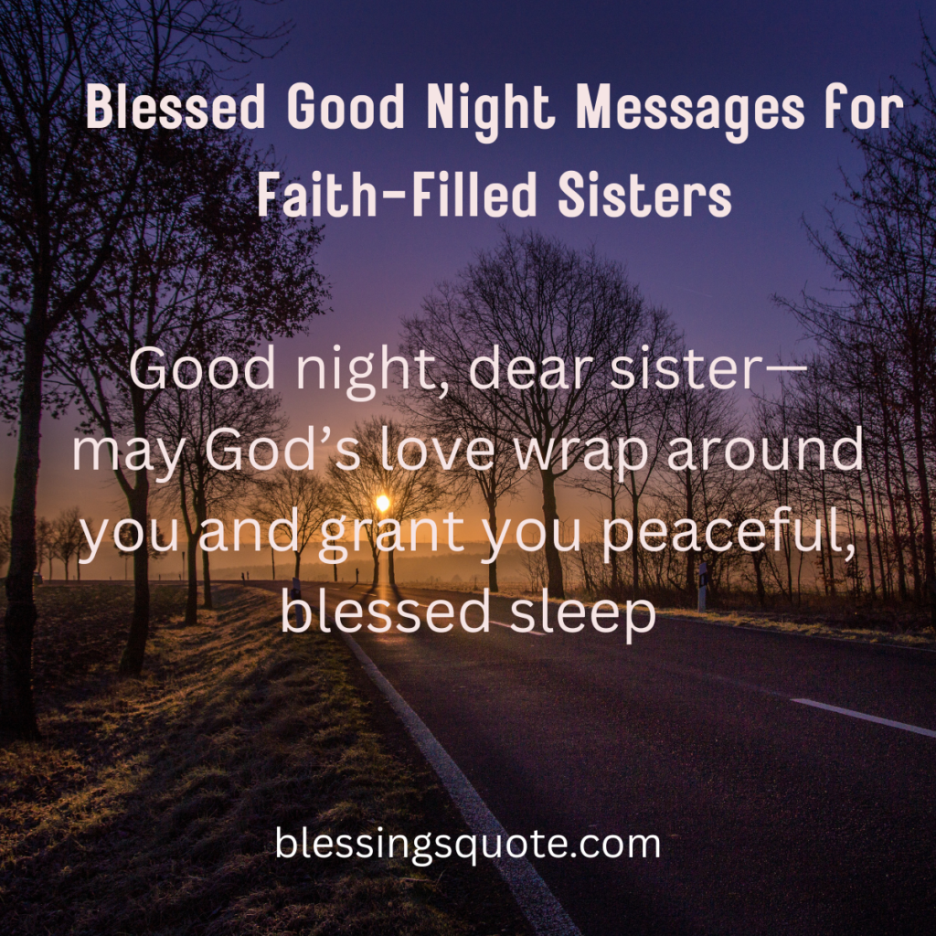Blessed Good Night Messages for Faith-Filled Sisters