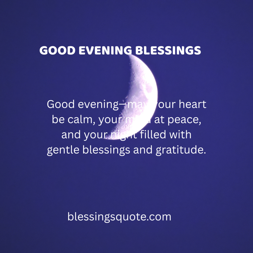 Good Evening Blessings