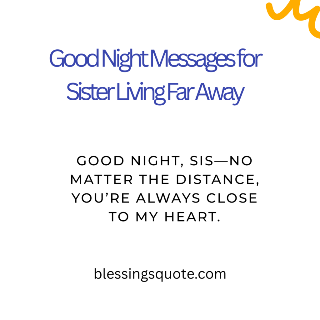 Good Night Messages for Sister Living Far Away