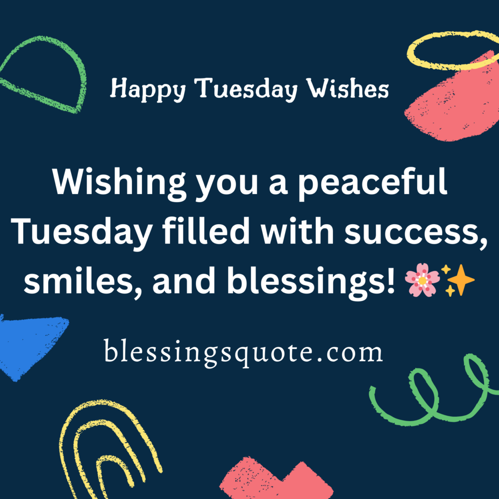 Happy Tuesday Wishes