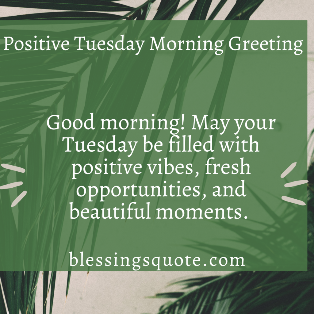 Tuesday blessings