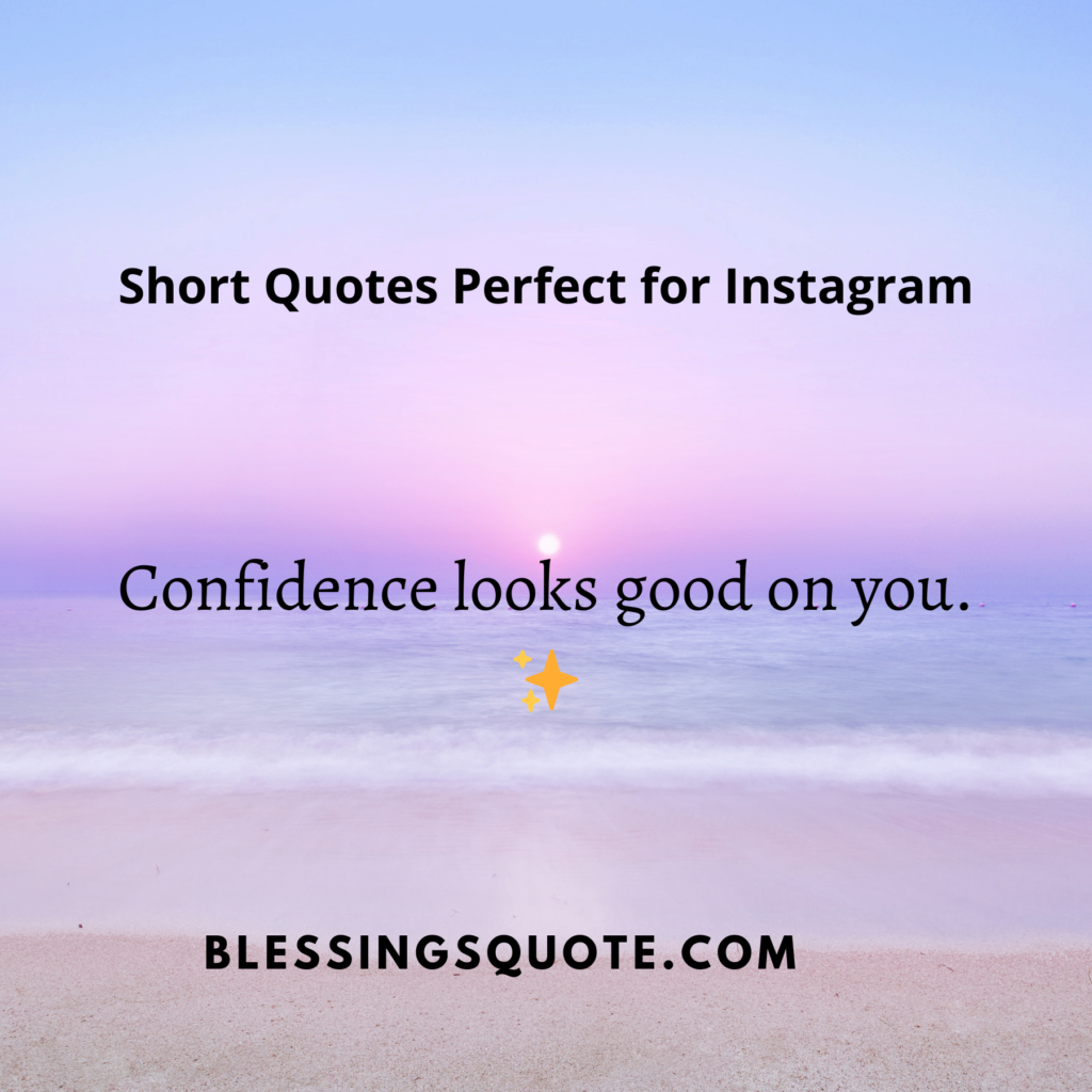 Short Quotes Perfect for Instagram