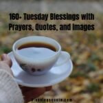 Tuesday blessings