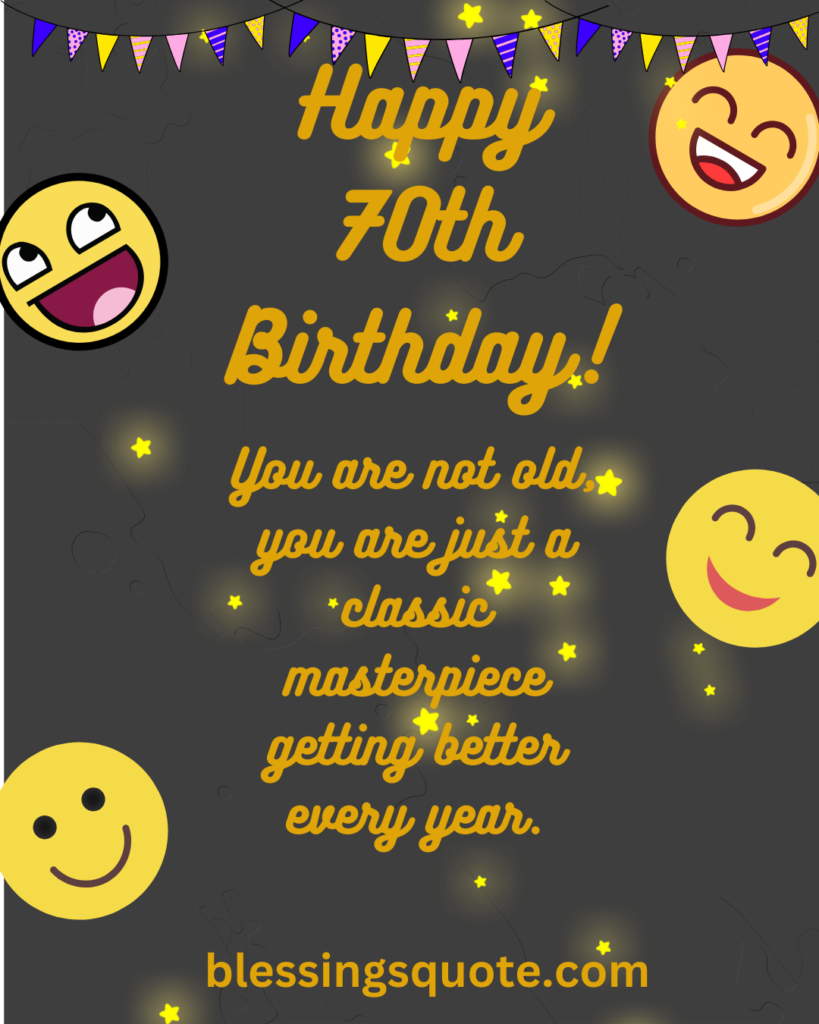 Funny 70th Birthday Quotes for Him
