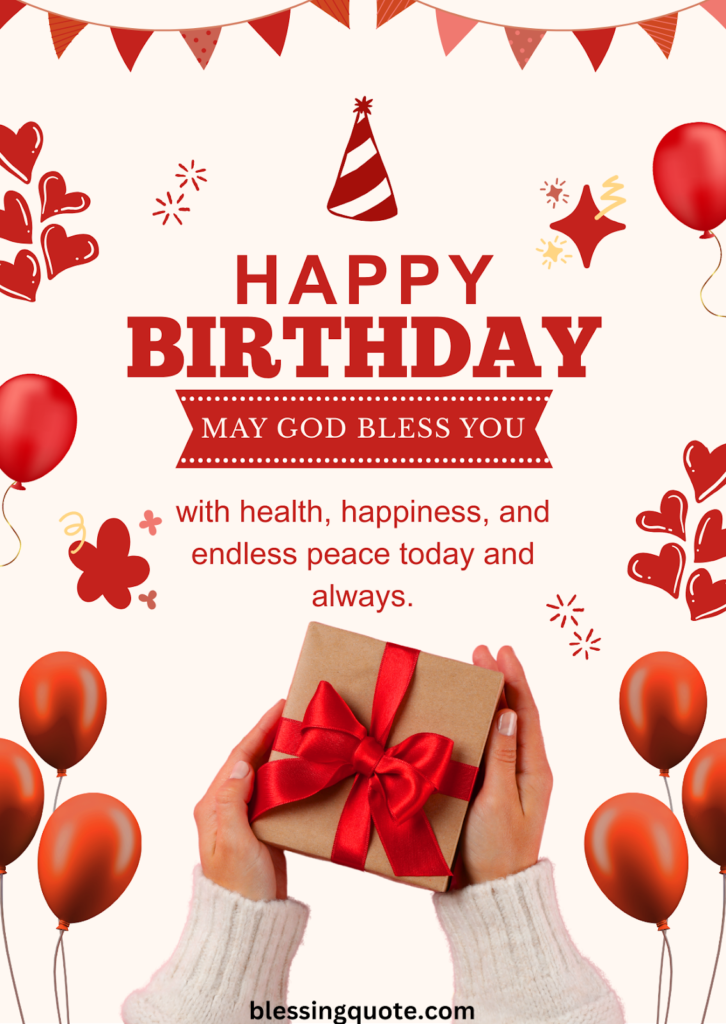 Happy Birthday and God Bless You: General Blessings 