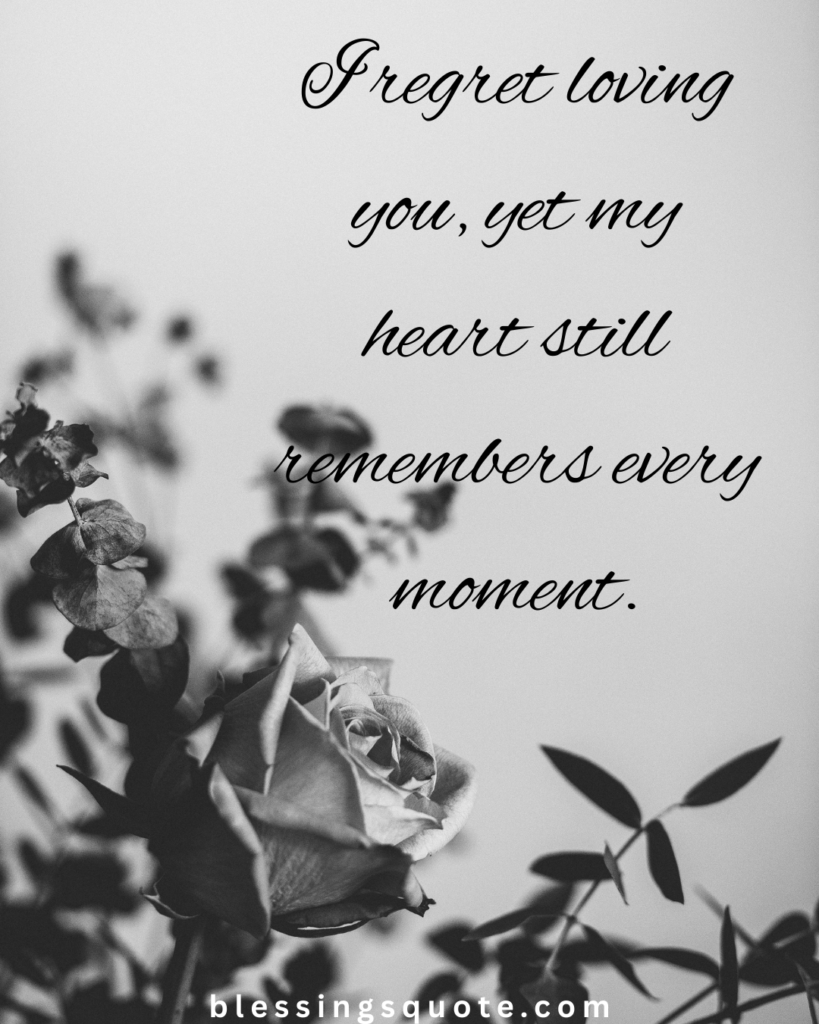 I Regret Falling in Love With You Quotes About Relationships