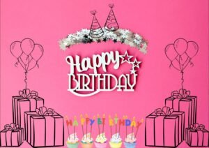A professional guide to happy birthday and god bless you wishes