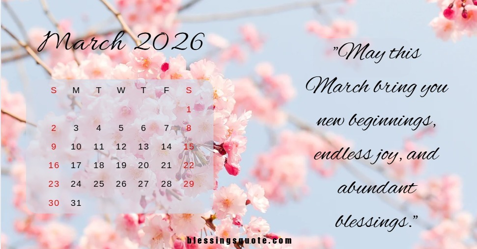 900+ Beautiful March Blessings Quotes to Brighten Days 2026