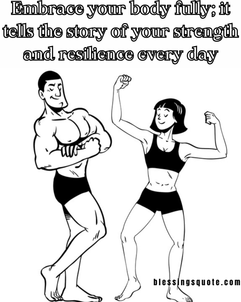 Quotes For Positive Body Image, Self-Love, and Body Acceptance