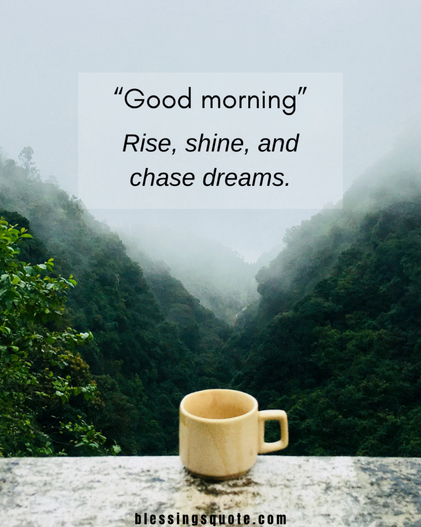 Positive and Inspirational Start of the Day Quotes