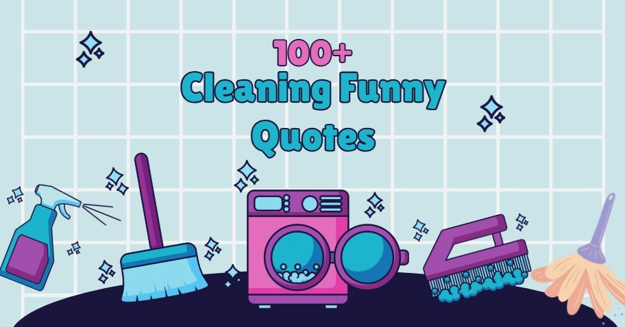 100+ cleaning funny quotes with cleaning tools illustration