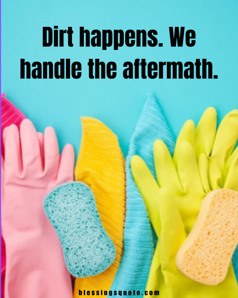 Funny Cleaning Quotes For Business 