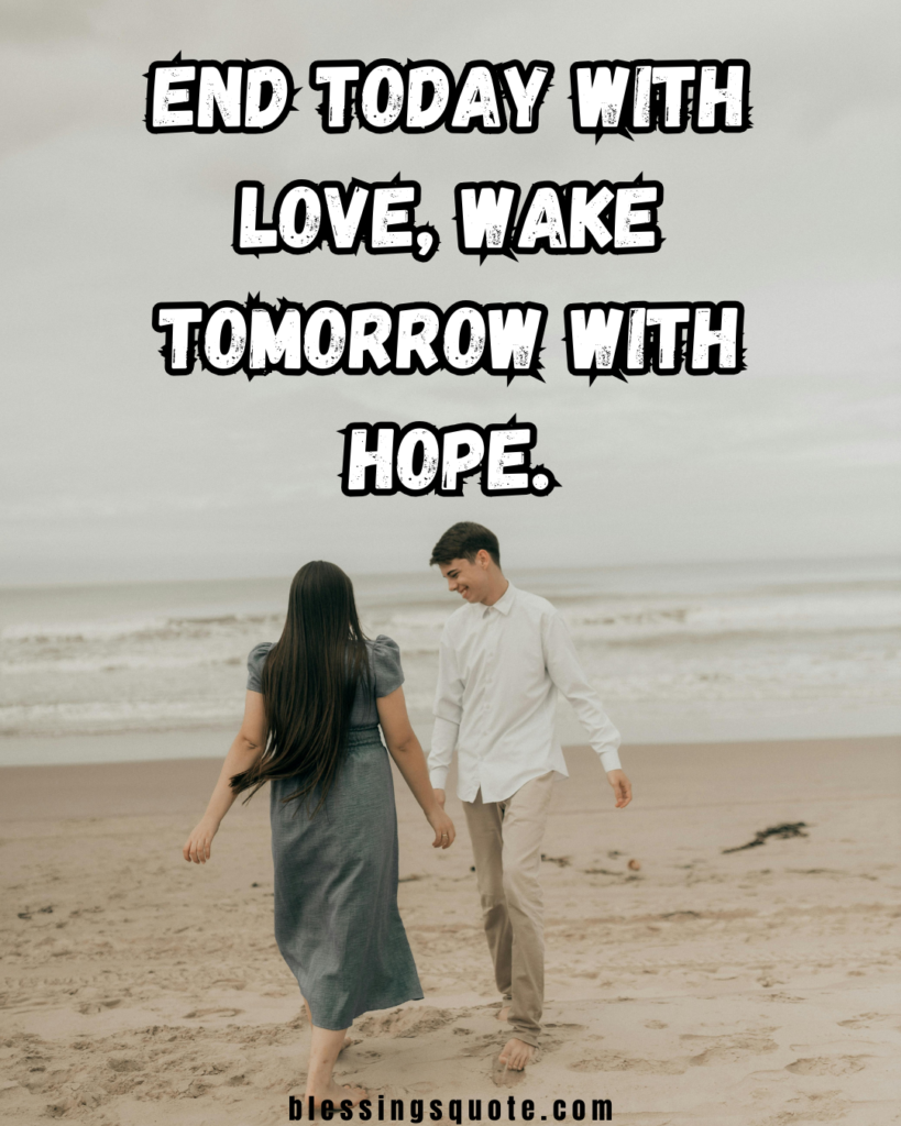 Love Filled End of the Day Quotes 