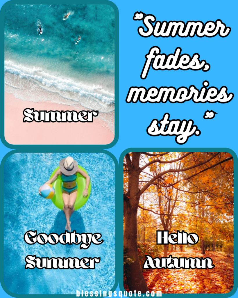 Short Summer Ends Quotes for Every Occasion