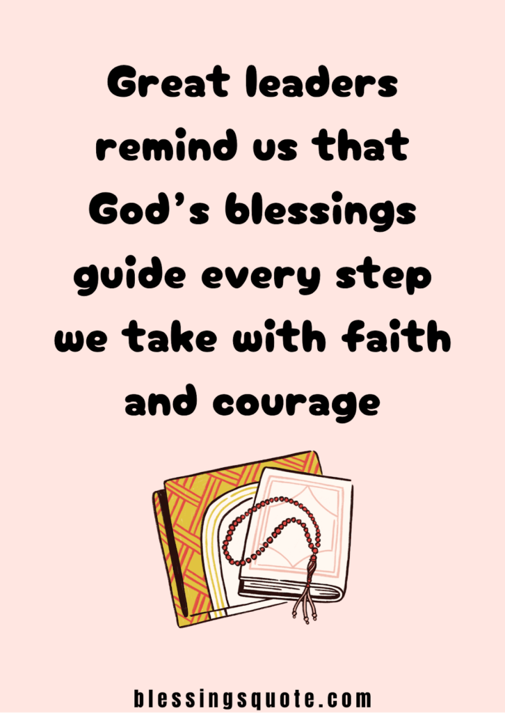 Famous God Blessing Quotes from Writers and Leaders