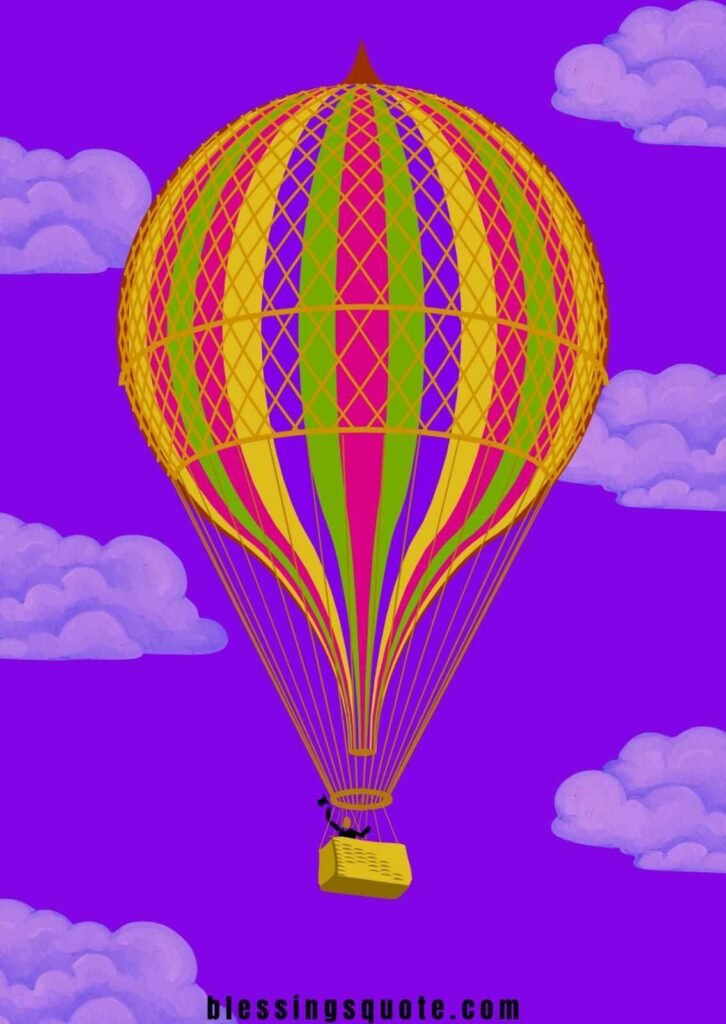Inspirational Hot Air Balloon Quotes 