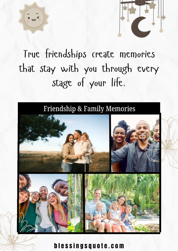 Friendship & Family Memories Quotes