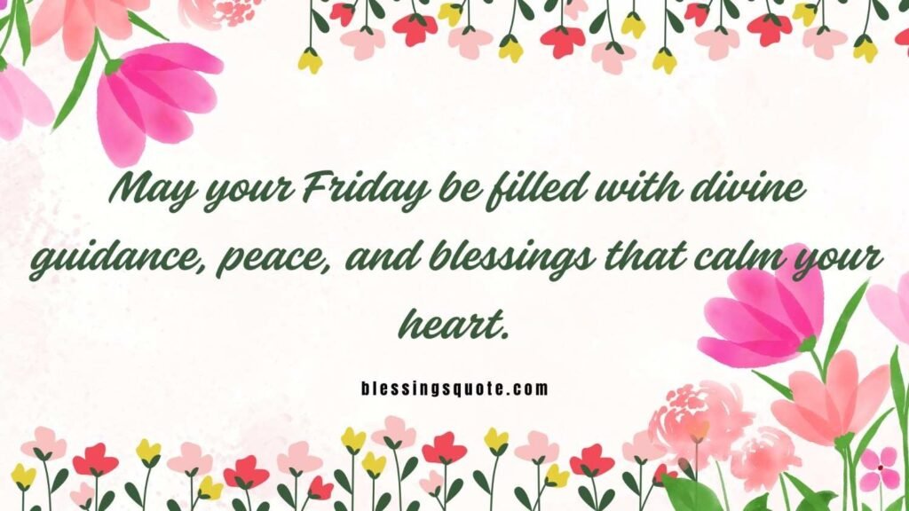 Friday Blessings and Prayers
