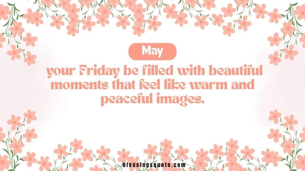 Happy Friday, Blessings Images