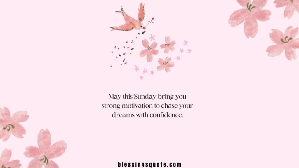 Motivational Sunday Blessings