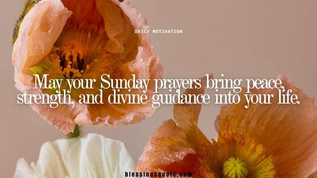 Sunday Blessings and Prayers