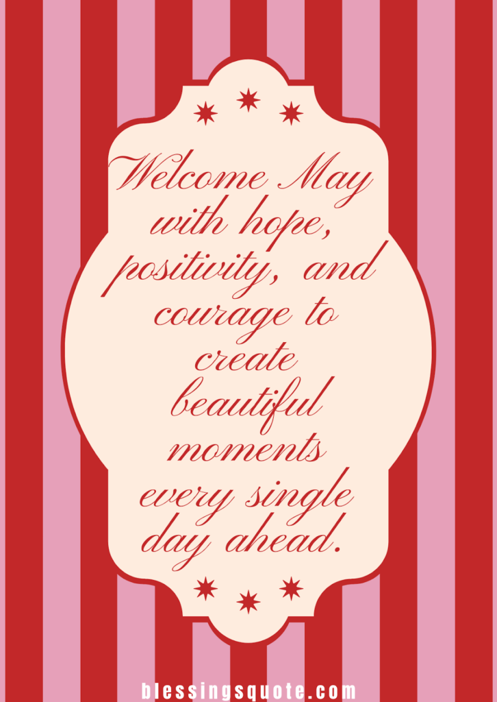 Welcome May Quotes to Start the Month with Positivity