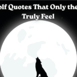 Lone Wolf Quotes That Only the Strong Truly Feel