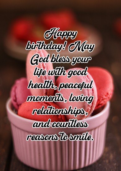 happy birthday god bless you