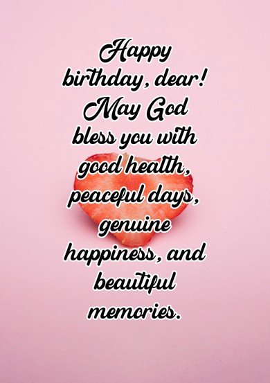 happy birthday god bless you
