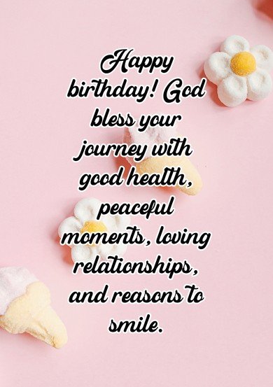 happy birthday god bless you