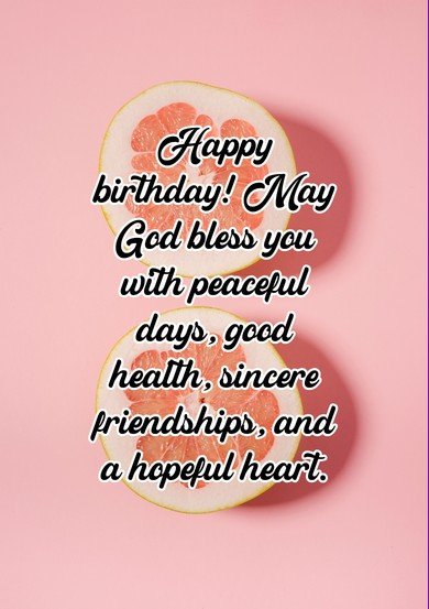 happy birthday god bless you