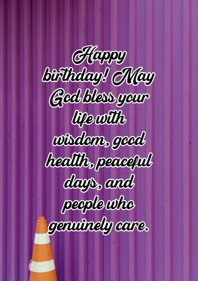happy birthday god bless you