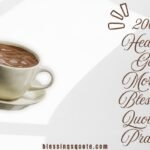 200+ Heartfelt Good Morning Blessings, Quotes & Prayers / Image