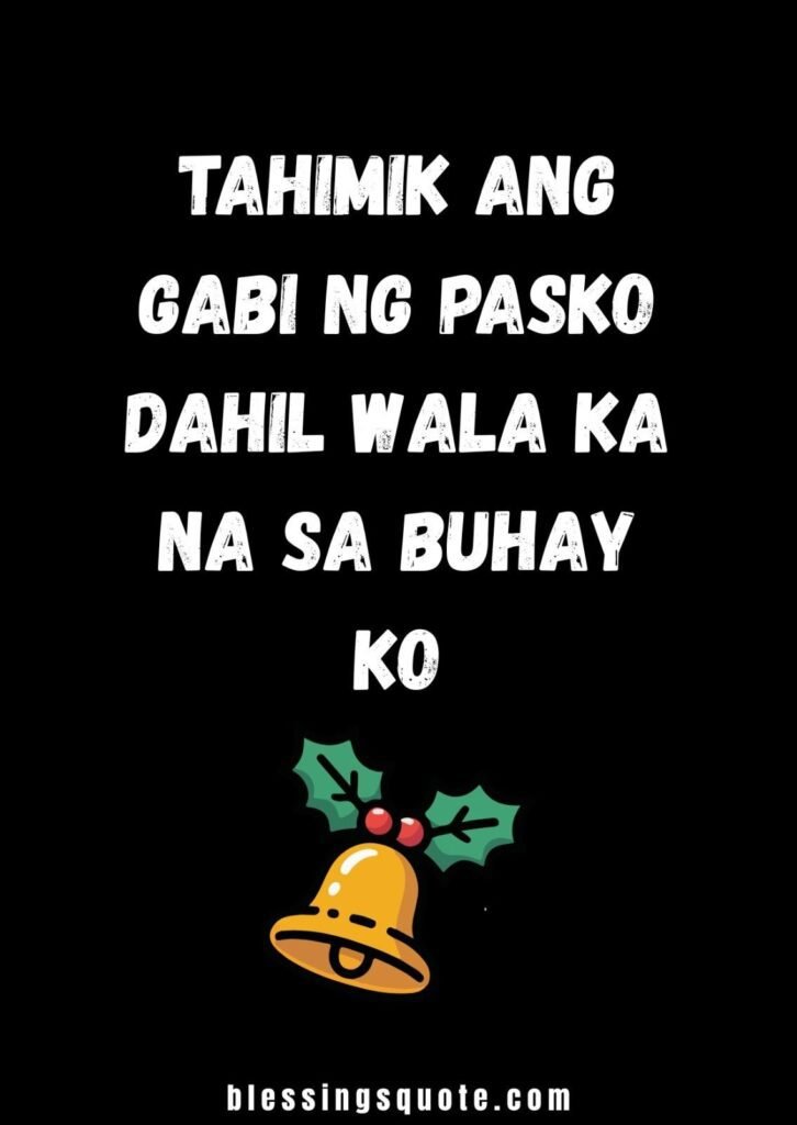 Sad Christmas Quotes Tagalog