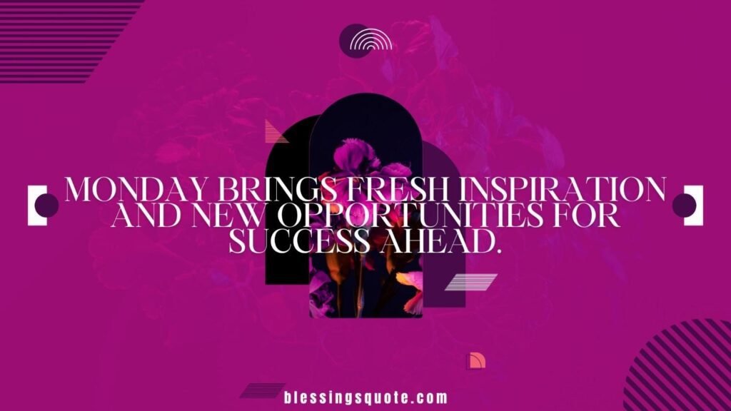 Inspirational Monday Blessings