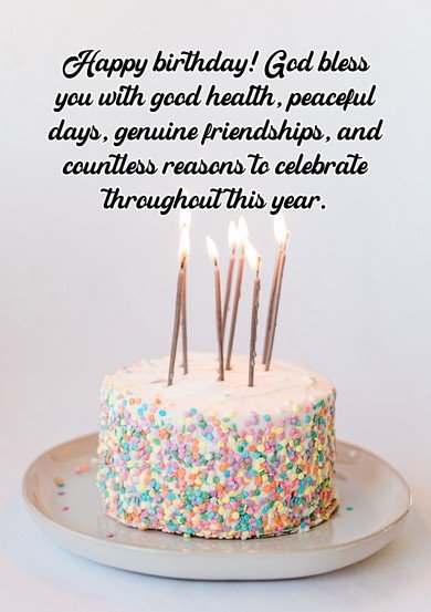 happy birthday god bless you