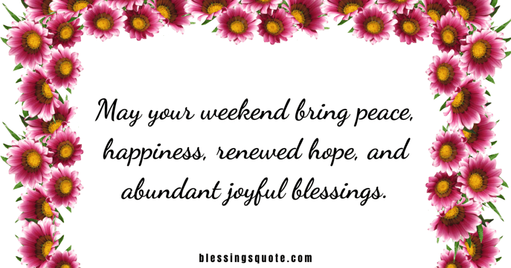 blessed weekend images