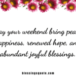 blessed weekend images