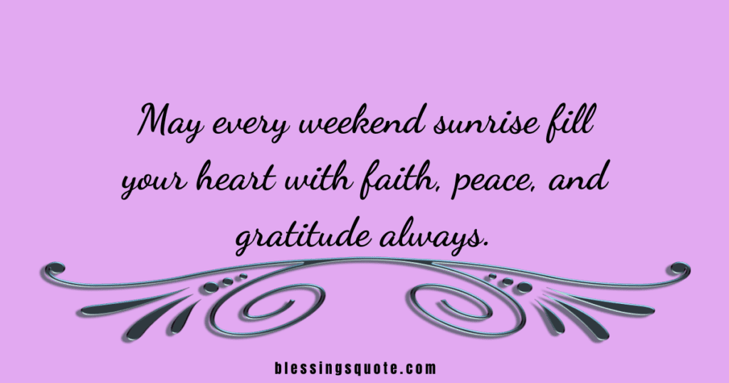 Blessed Weekend Images