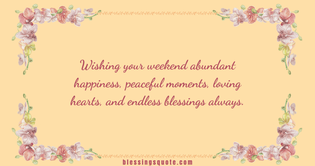 Blessed Weekend Images