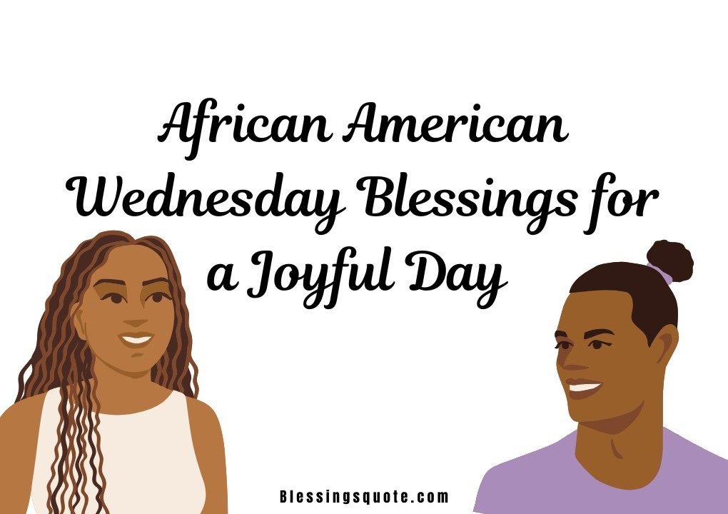 african american wednesday blessings