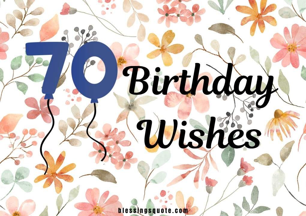 70th Birthday Wishes